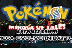 Pokemon Mirage Of Tales: A New Age Dawns